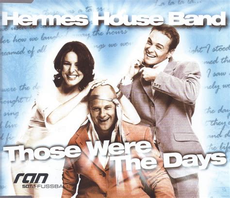 hermes house band those were the days|gene raskin.